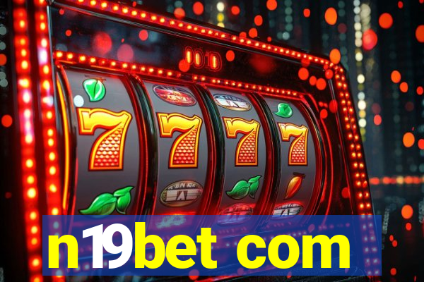 n19bet com